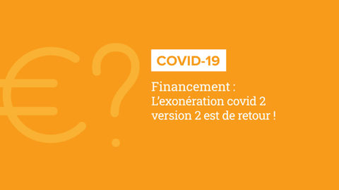Cofif - Actualités - Les exonération Covid version 2